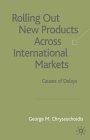 Rolling Out New Products Across International Markets: Causes of Delays