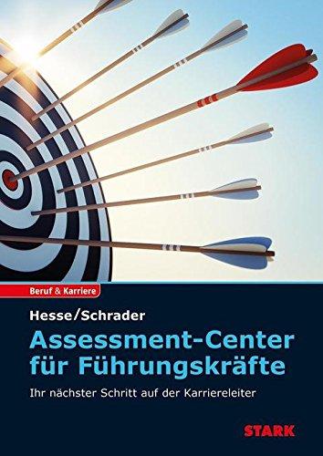 Hesse/Schrader: Assessment Center für Führungskräfte