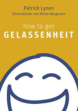 how to get Gelassenheit