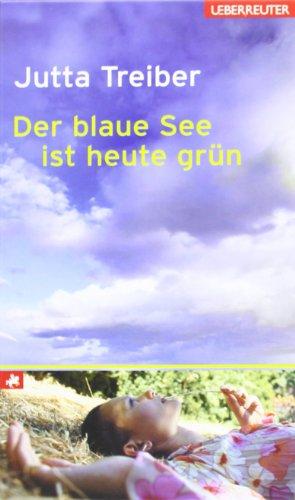 Der blaue See ist heute grün