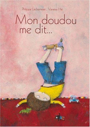 Mon doudou me dit...