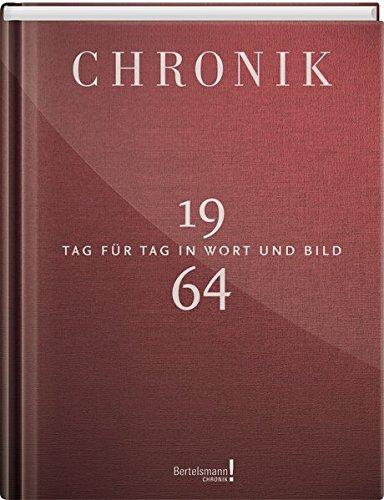 Jubiläumschronik 1964: Tag für Tag in Wort und Bild