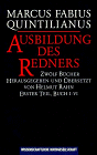 Ausbildung des Redners, in 2 Bdn, Bd.1, Buch 1-6