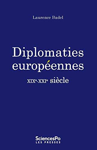 Diplomaties européennes : XIXe-XXIe siècle