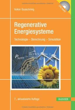 Regenerative Energiesysteme: Technologie - Berechnung - Simulation