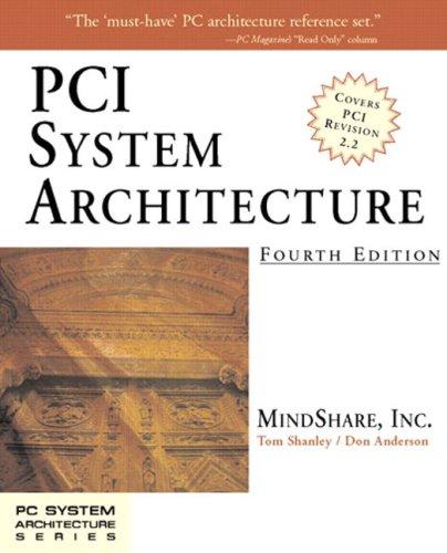 PCI System Architecture (Mindshare PC System Architecture)