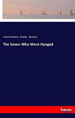 The Seven Who Were Hanged