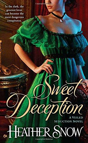 Sweet Deception: A Veiled Seduction Novel