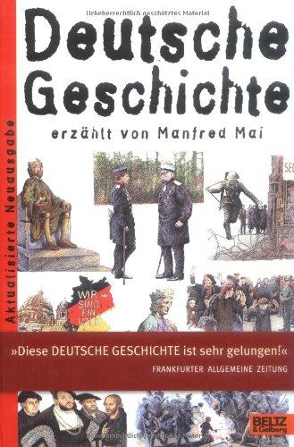 Deutsche Geschichte: erzählt von Manfred Mai