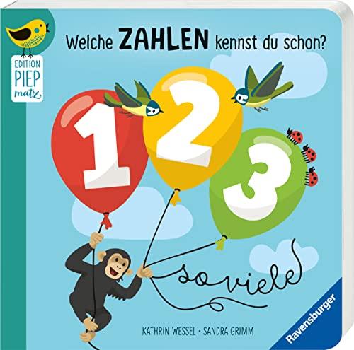 Welche Zahlen kennst du schon? 1, 2, 3 – so viele (Edition Piepmatz)