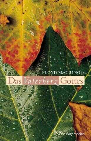 Das Vaterherz Gottes