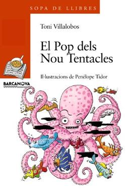 El pop dels nou tentacles (Llibres infantils i juvenils - Sopa de llibres. Sèrie taronja, Band 1456081)