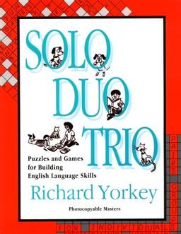 Solo Duo Trio: Puzzles and Games for Building English Language Skills