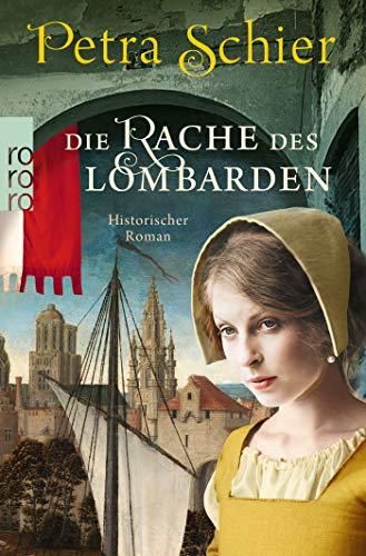 Die Rache des Lombarden (Die Lombarden-Reihe, Band 3)