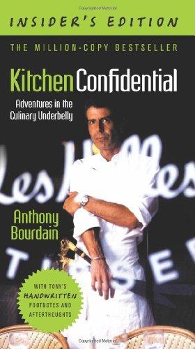 Kitchen Confidential: Adventures in the Culinary Underbelly, Insider's Edition