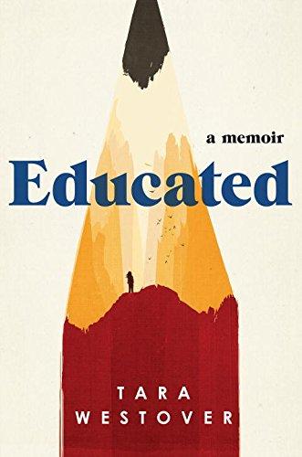 Educated: A Memoir