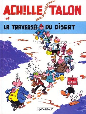 Achille Talon. Vol. 32. La traversée du disert