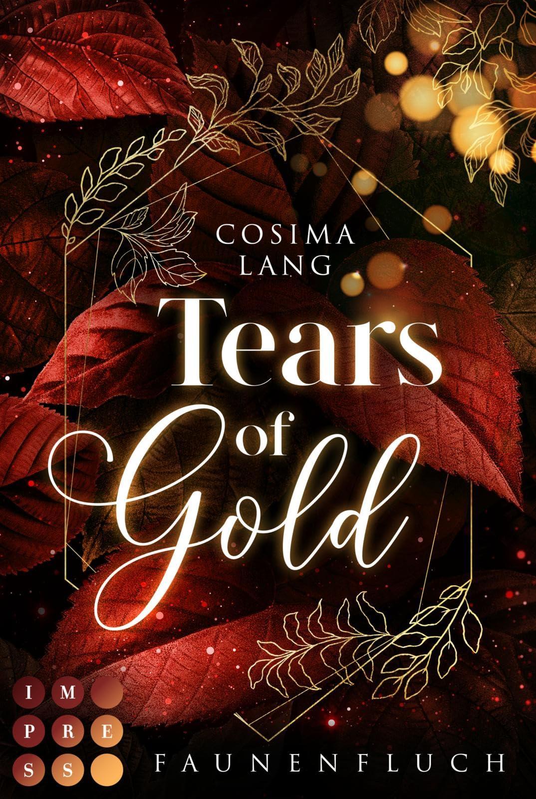 Faunenfluch 2: Tears of Gold: Romantische High Fantasy um ein mythenhaftes Reich voller Magie (2)