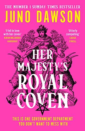 Her Majesty’s Royal Coven: The magical SUNDAY TIMES number 1 bestseller and spellbinding start to a new fantasy series (HMRC)