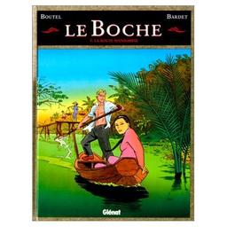 Le Boche. Vol. 7. La route mandarine