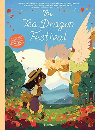 Tea Dragon Festival TP: The Tea Dragon Festival (The Tea Dragon Society)