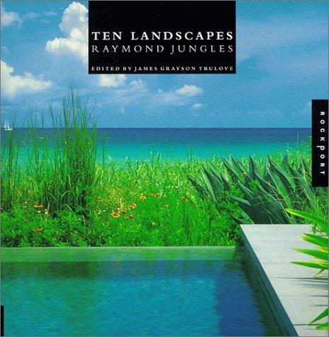 Ten Landscapes, Raymond Jungles