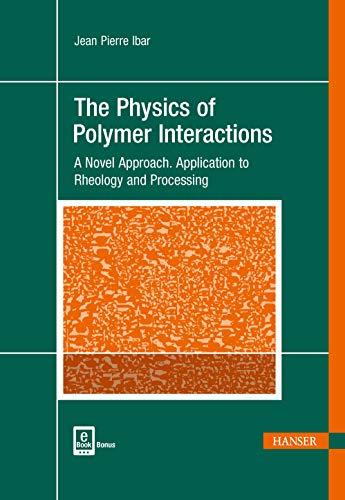 The Physics of Polymer Interactions: A Novel Approach. Application to Rheology and Processing