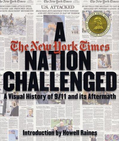 A Nation Challenged: A Visual History of 9/11 and Its Aftermath