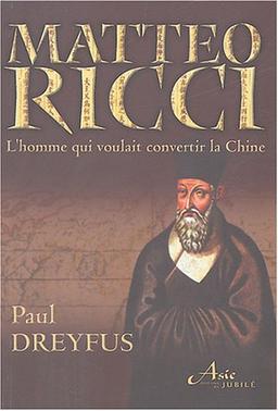 Matteo Ricci : le jésuite qui voulait convertir la Chine