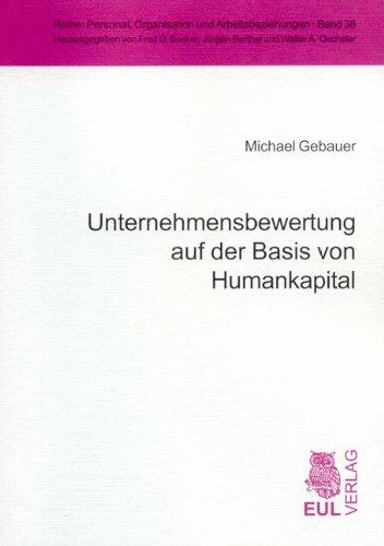 Unternehmensbewertung auf der Basis von Humankapital