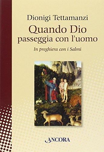 Quando Dio passeggia con l'uomo