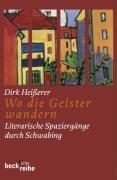 Wo die Geister wandern: Literarische Spaziergänge durch Schwabing