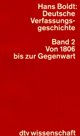 Deutsche Verfassungsgeschichte - Band 2:  Von 1806 bis zur Gegenwart