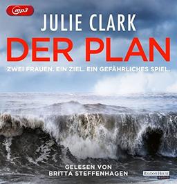 Der Plan – Zwei Frauen. Ein Ziel. Ein gefährliches Spiel: Lesung. Gekürzte Ausgabe