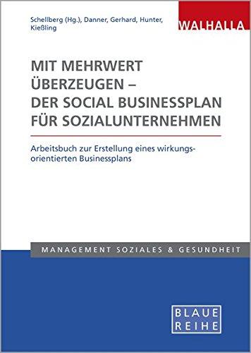 Mit Mehrwert überzeugen - der Social Businessplan für Sozialunternehmen