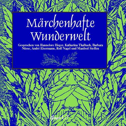 Märchenhafte Wunderwelt