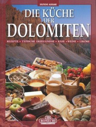 Die Küche der Dolomiten