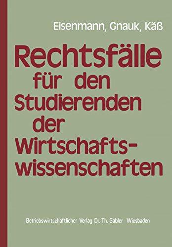 Rechtsfälle für Studierende der Wirtschaftswissenschaften