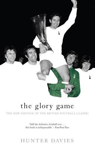 The Glory Game: The New Edition of the British Football Classic (Mainstream Sport)