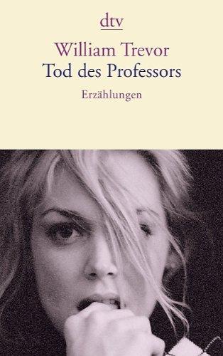 Tod des Professors: Erzählungen