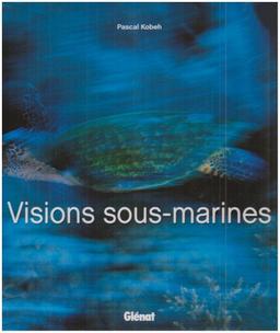 Visions sous-marines