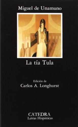 La tía Tula (Letras Hispánicas)