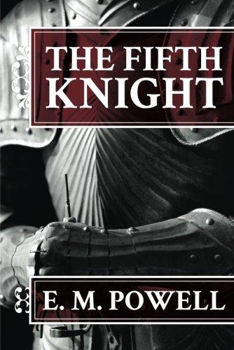 The Fifth Knight (The Fifth Knight Series)