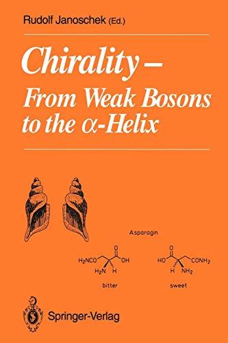 Chirality: From Weak Bosons to the alpha-Helix