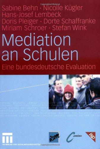 Mediation an Schulen: Eine bundesdeutsche Evaluation