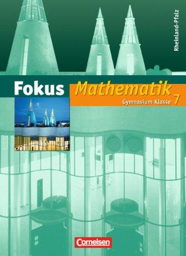 Fokus Mathematik - Gymnasium Rheinland-Pfalz: 7. Schuljahr - Schülerbuch