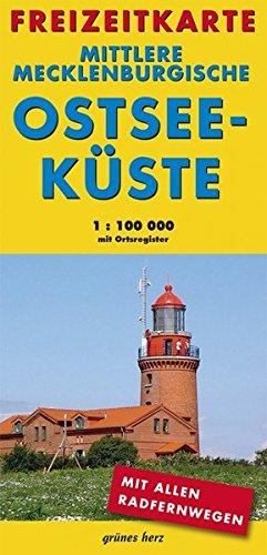 Freizeitkarte Mittlere Mecklenburgische Ostseeküste: Mit Ortsregister. Maßstab 1:100.000. (Freizeitkarten)