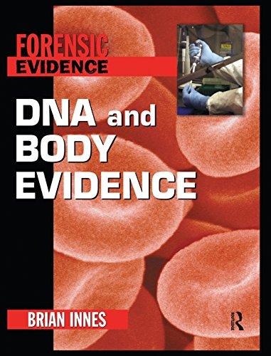 DNA and Body Evidence (Forensic Evidence)