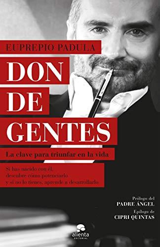 Don de gentes: La clave para triunfar en la vida (Alienta)