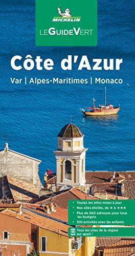 Côte d'Azur : Var, Alpes-Maritimes, Monaco